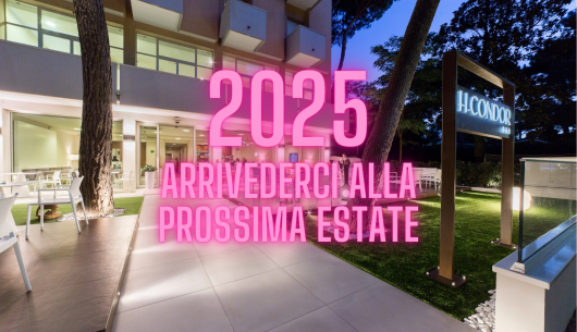 Hotel Condor chiuso, ci vediamo nell'estate 2025.